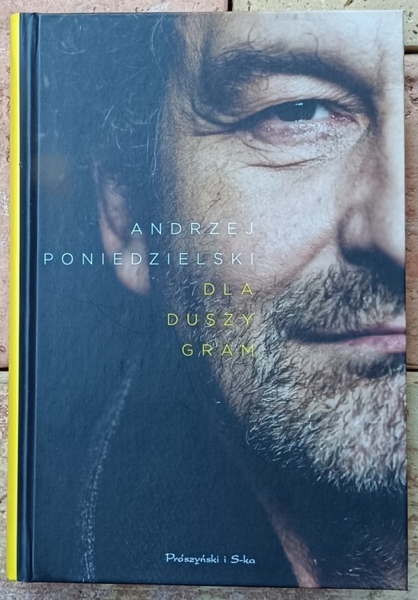 Andrzej Poniedzielski • Dla duszy - gram