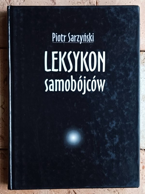 Piotr Sarzyński Leksykon samobójców - okładka