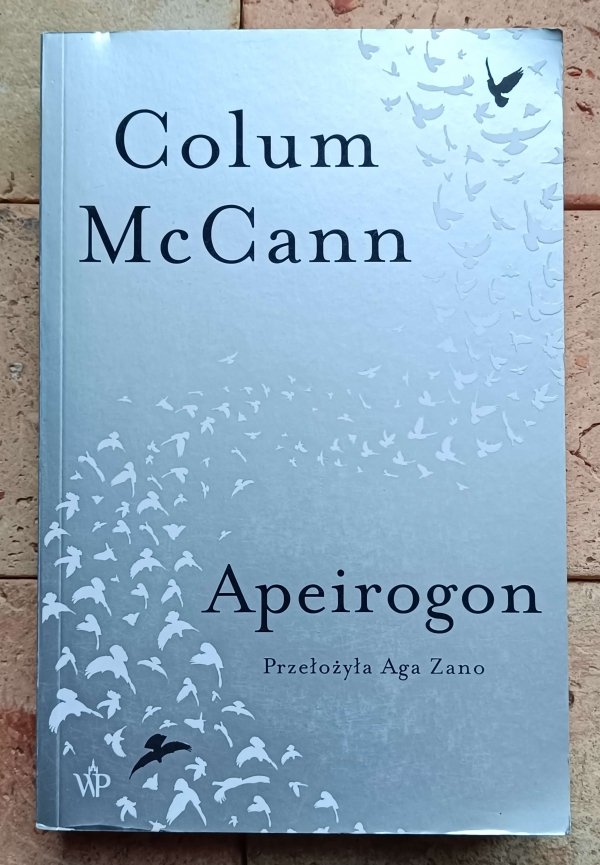 Colum McCann - Apeirogon