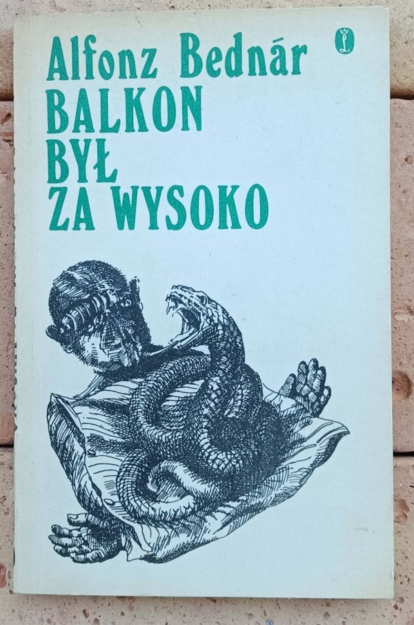 Alfonz Bednar • Balkon był za wysoko - okładka