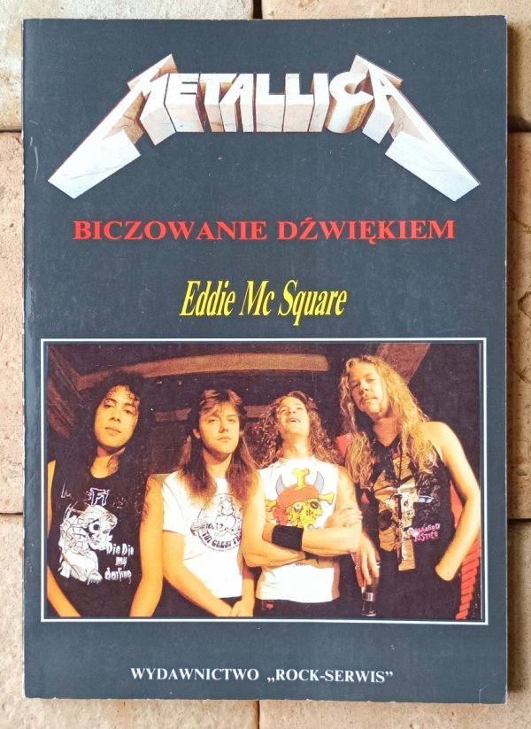 Eddie McSquare  Metallica - Biczowanie dźwiękiem  - okładka