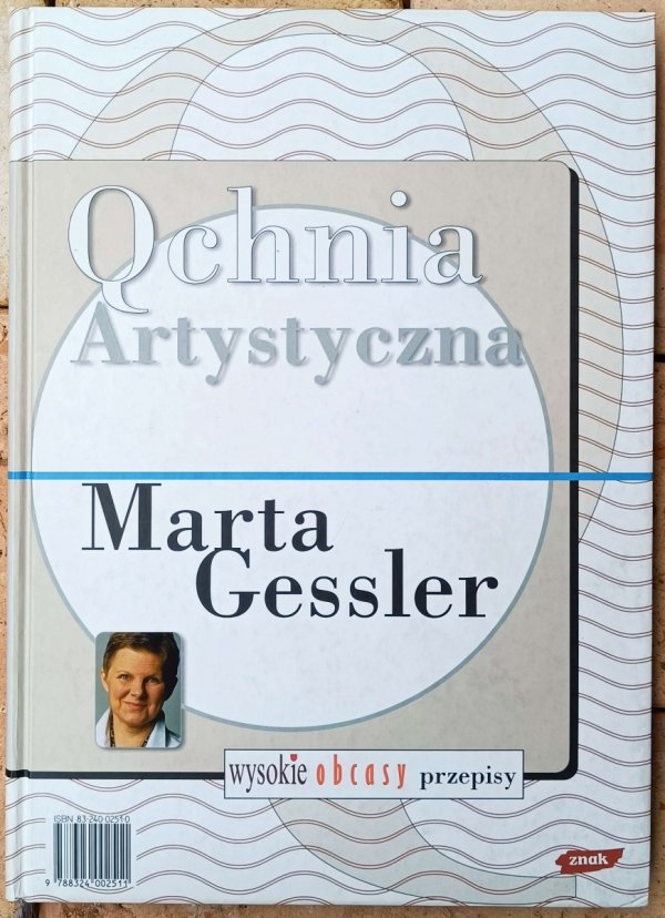 Marta Gessler, Agnieszka Kręglicka • Qchnia artystyczna. Kuchnia świata