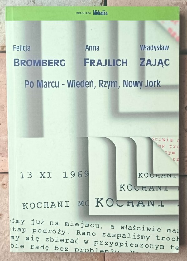 Anna Frajlich, Felicja Bromberg • Po Marcu - Wiedeń, Rzym, Nowy Jork - okładka