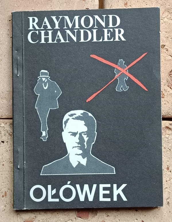 Raymond Chandler - Ołówek