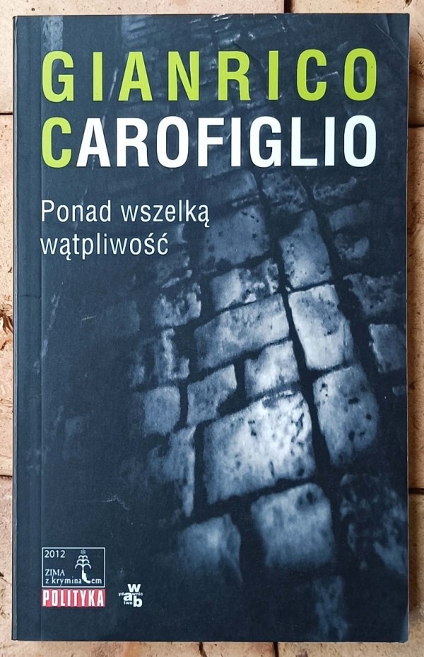 Gianrico Carofiglio • Ponad wszelką wątpliwość