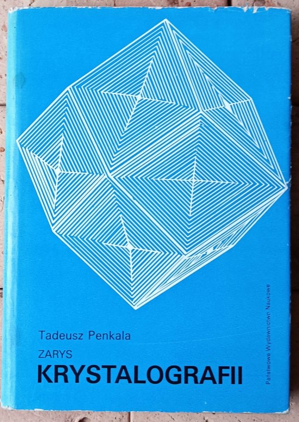 Tadeusz Penkala •  Zarys krystalografii  - okładka