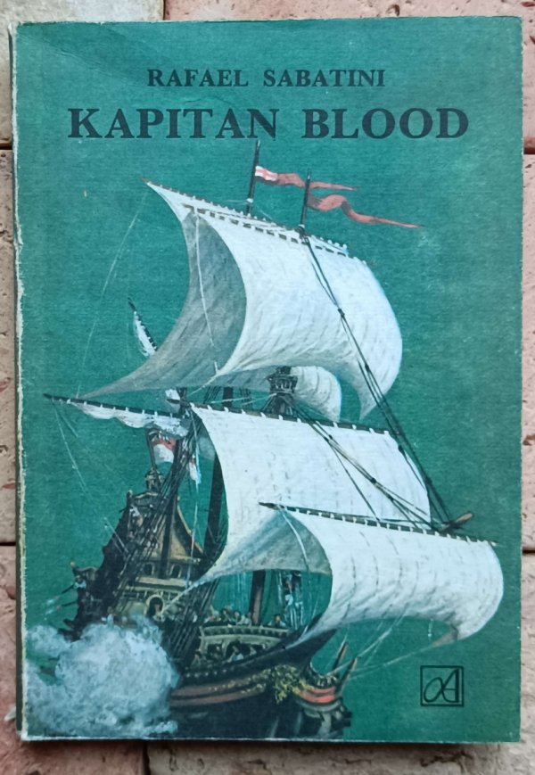 Rafael Sabatini - Kapitan Blood