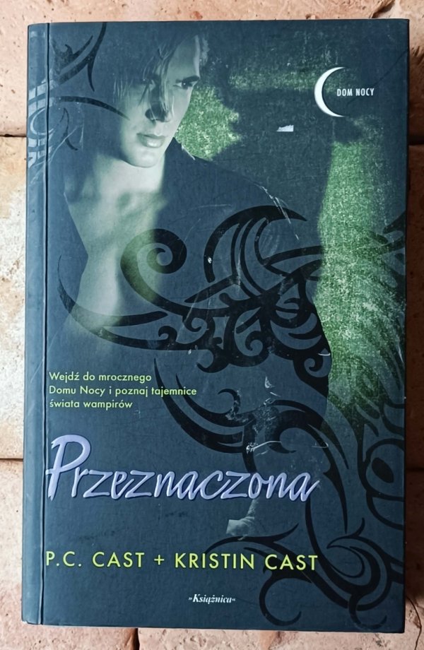 PC Cast Kristin Cast • Dom nocy Przeznaczona- okładka