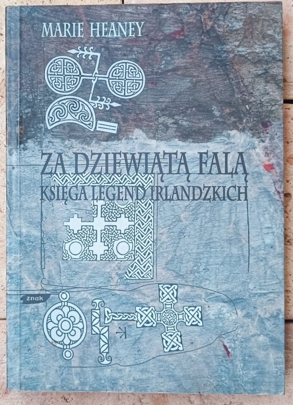 Marie Heaney • Za dziewiątą falą. Księga legend irlandzkich