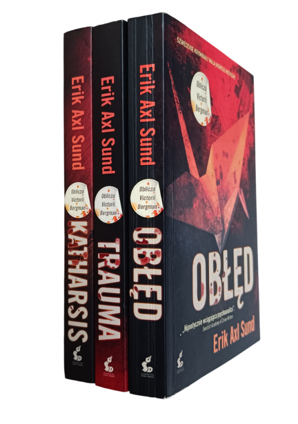 Erik Axl Sund x3 Oblicza Victorii Bergman - Obłęd - Trauma - Katharsis - okładka