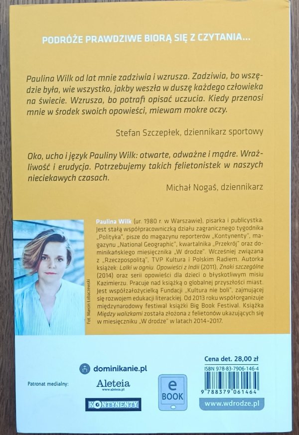 Paulina Wilk • Między walizkami