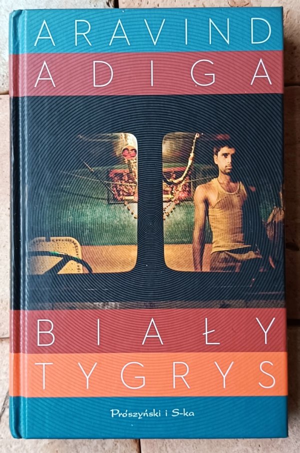 Aravind Adiga Biały Tygrys - okładka