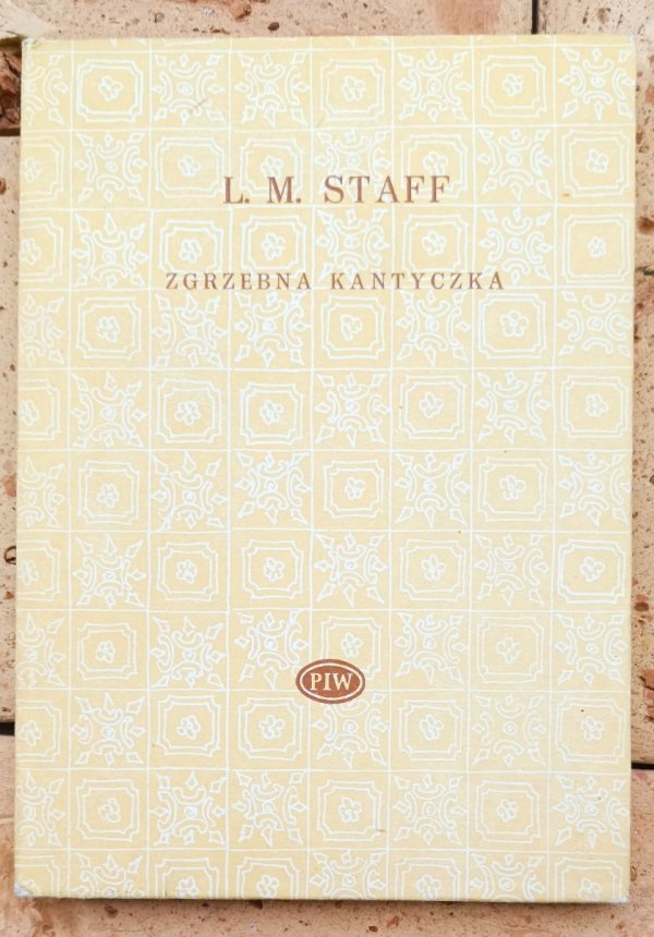 Ludwik Maria Staff Zgrzebna kantyczka [Biblioteka Poetów] - okładka