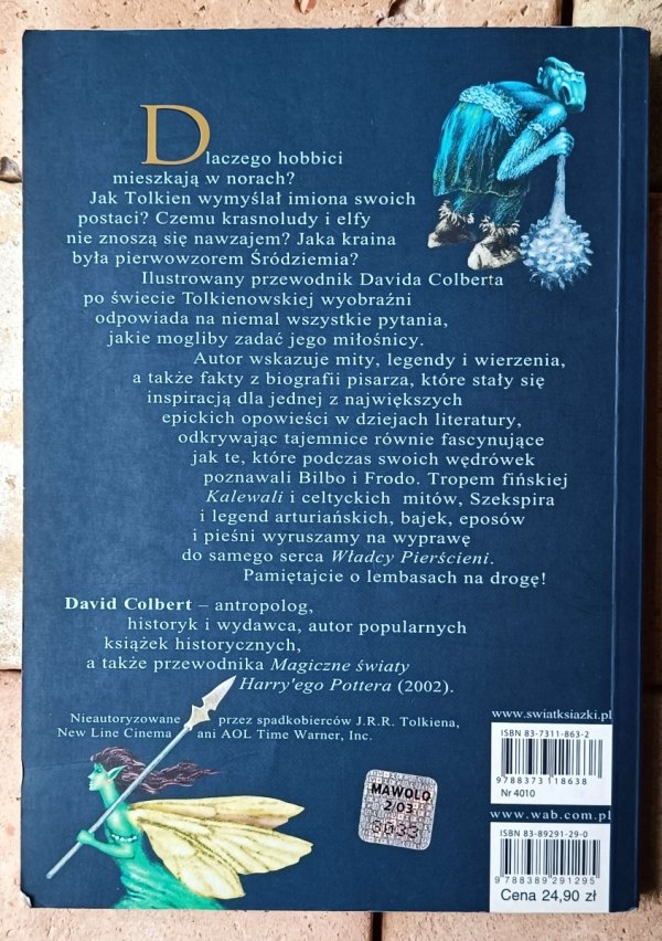 David Colbert • Magiczny świat Władcy Pierścieni. Mity, legendy i fakty leżące u źródeł arcydzieła