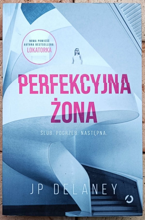JP Delaney Perfekcyjna żona - okladka
