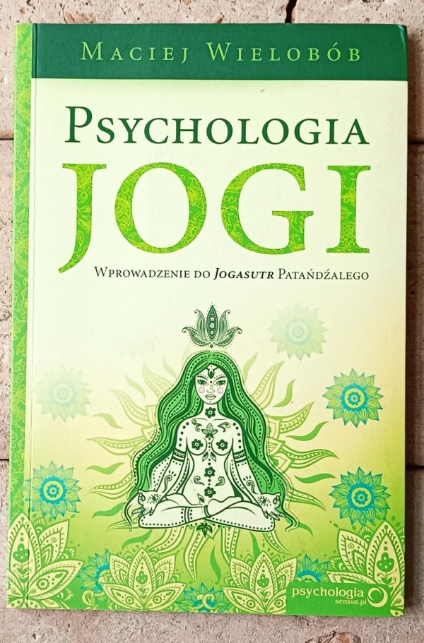 Maciej Wielobób  Psychologia jogi - okładka