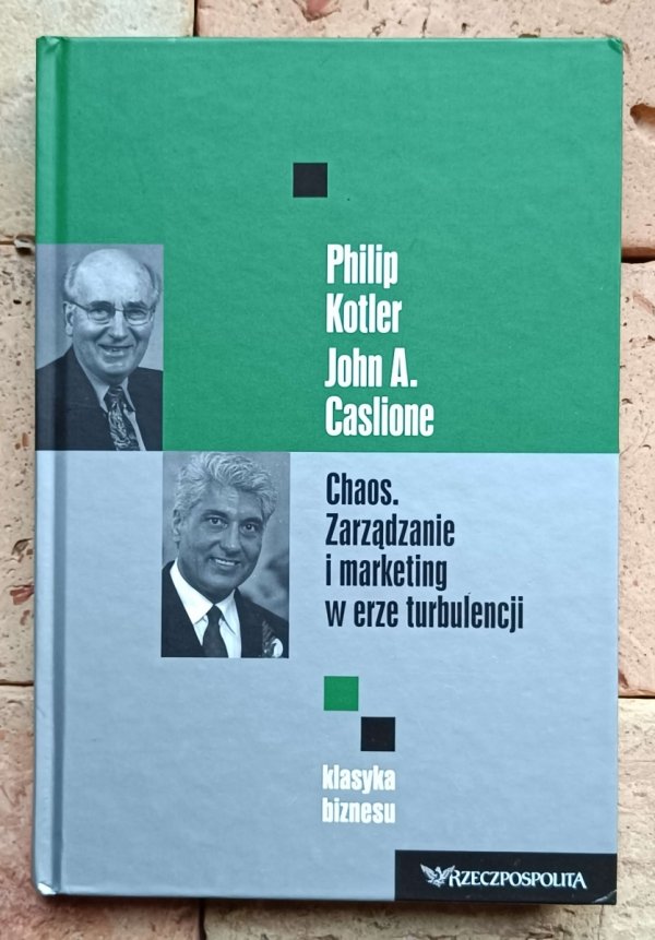 Philip Kotler - Chaos - Zarządzanie i marketing w erze turbulencji - okładka