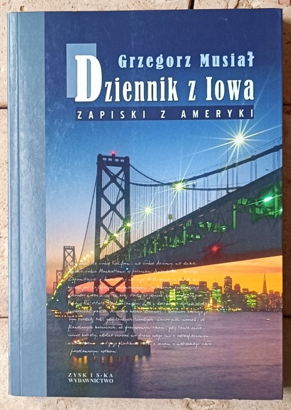 Grzegorz Musiał  Dziennik z Iowa. Zapiski z Ameryki - okładka