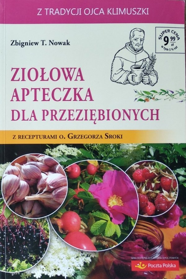 Zbigniew T. Nowak • Ziołowa apteczka dla przeziębionych