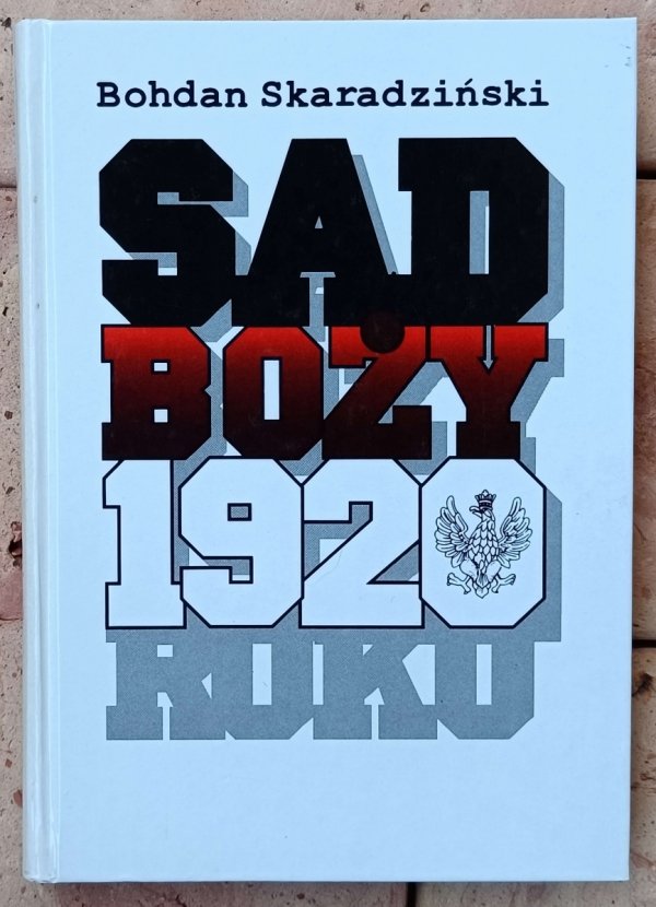 Bohdan Skaradziński • Sąd Boży 1920