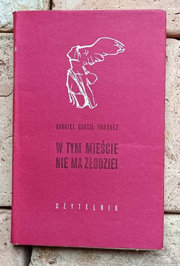 Gabriel Garcia Marquez - W tym mieście nie ma złodziei