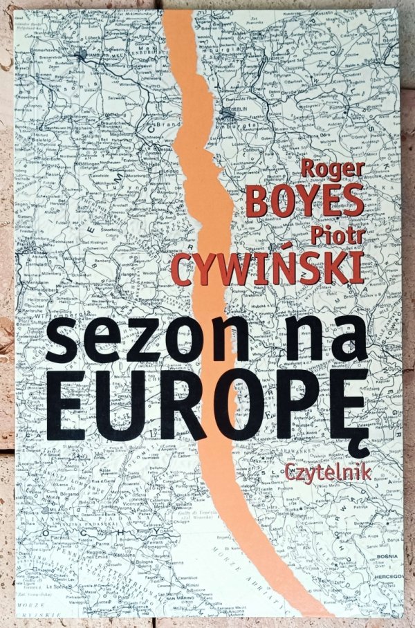 Roger Boyes, Piotr Cywiński • Sezon na Europę