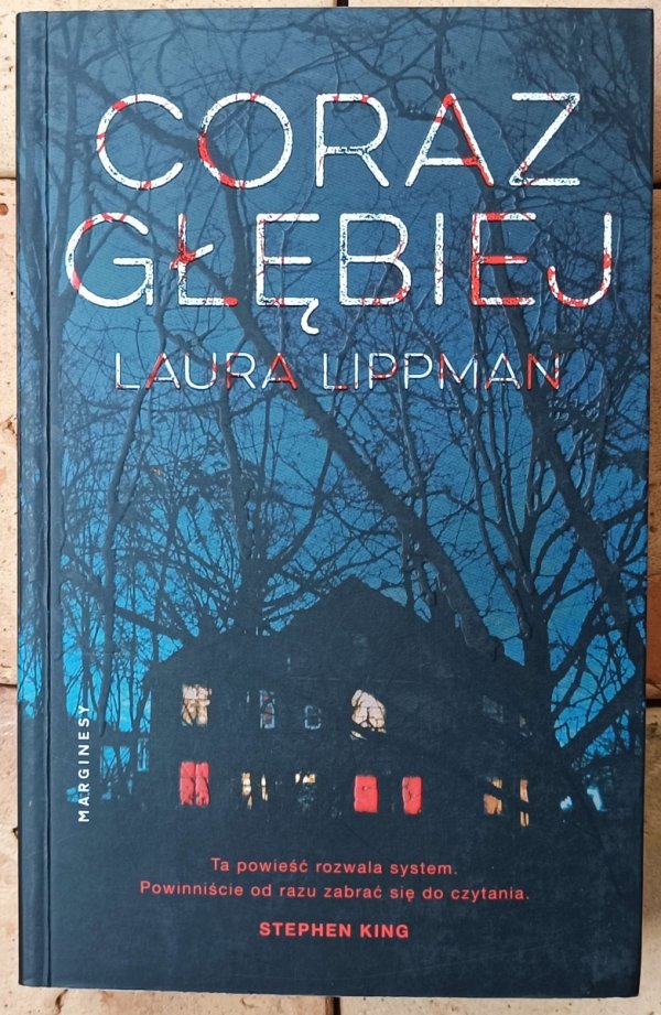 Laura Lippman • Coraz głębiej