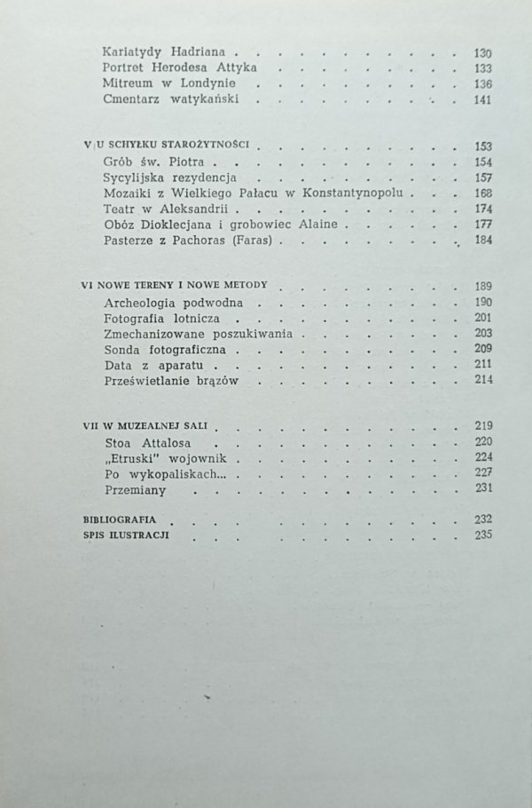 Anna Sadurska • Sztuka ziemi wydarta. Archeologia klasyczna 1945-1970. Najnowsze odkrycia i metody badań -  spis treści