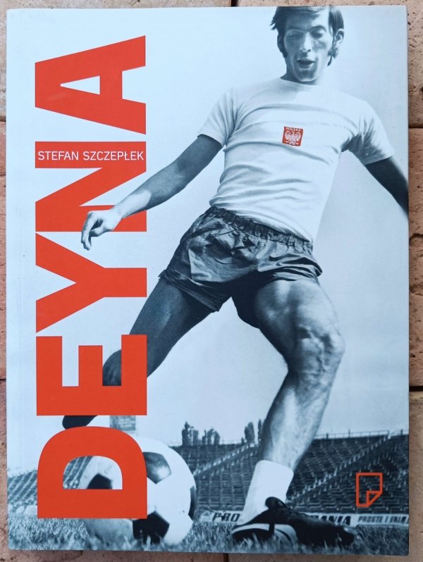 Stefan Szczepłek • Deyna, Legia i tamte czasy