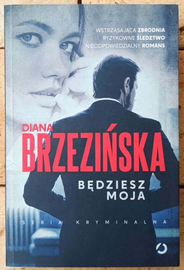 Diana Brzezińska • Będziesz moja
