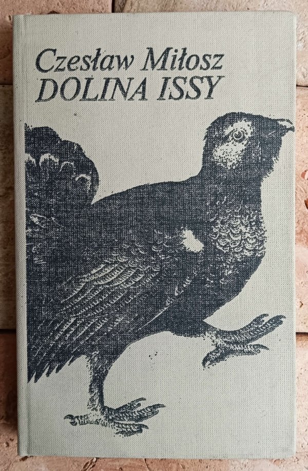 Czesław Miłosz Dolina Issy [Nobel 1980] - okładka