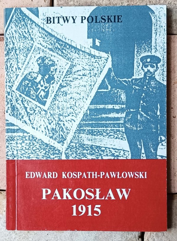 Edward Kospath-Pawłowski • Pakosław 1915 - okładka
