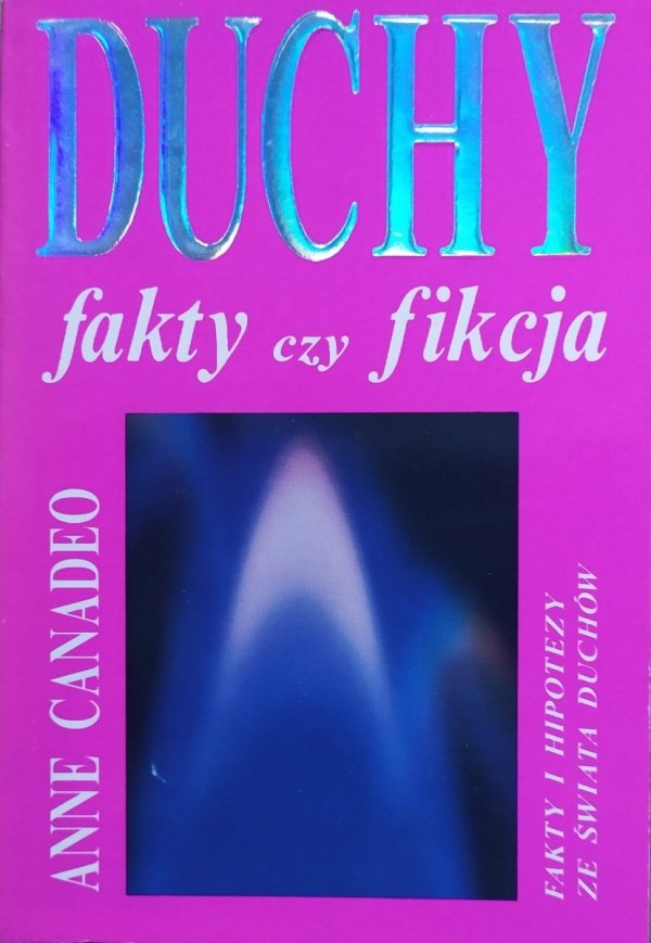 Anne Canadeo Duchy. Fakty i fikcja