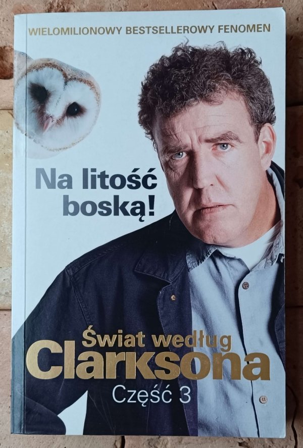 Jeremy Clarkson x8 Wściekły od urodzenia - W czym problem - Naprawdę? i inne - okładka