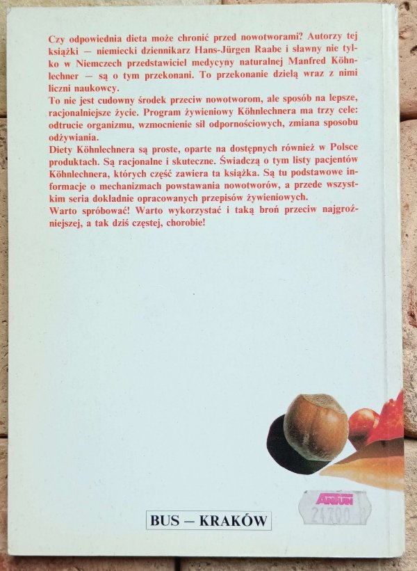 Hans-Jurgen Raabe - Dieta przeciw nowotworom | Recepta Kohnlechnera