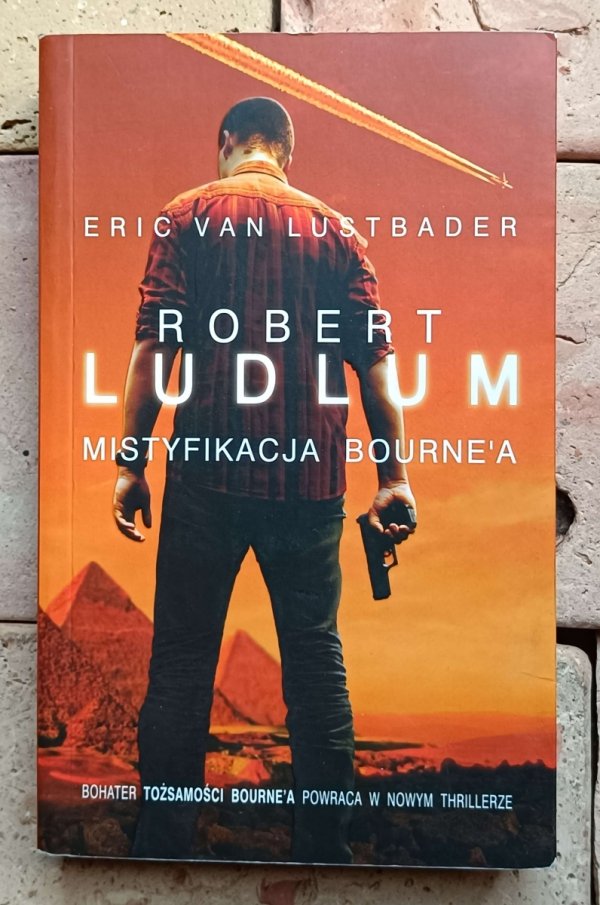 Robert Ludlum Eric van Lustbader  Cykl Jason Bourne | zestaw 