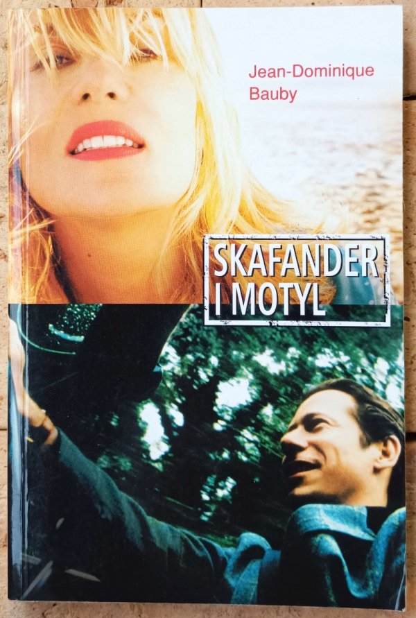 Jean Dominique Bauby • Skafander i motyl