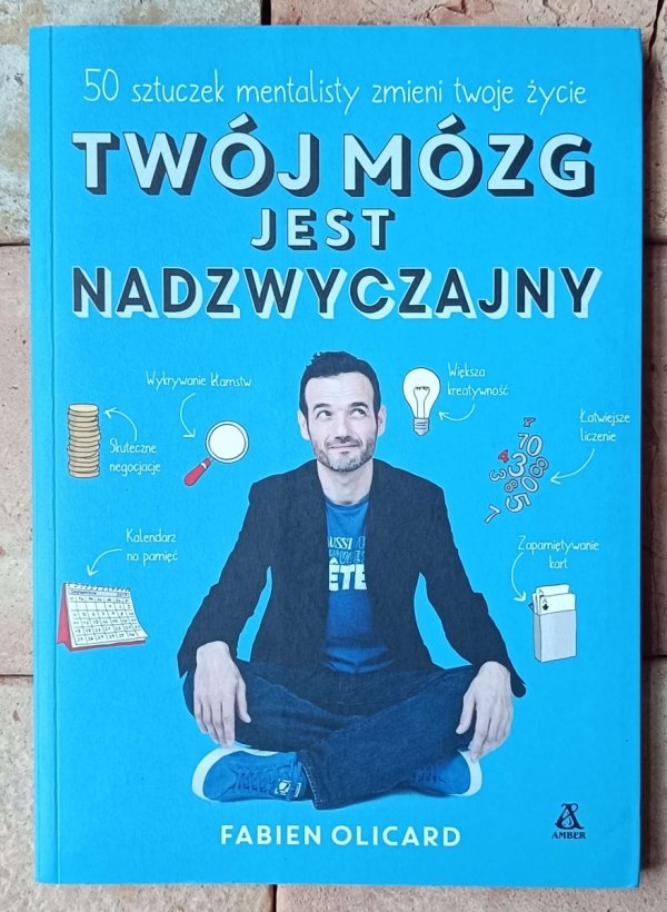 Fabien Olicard  Twój mózg jest nadzwyczajny - okładka
