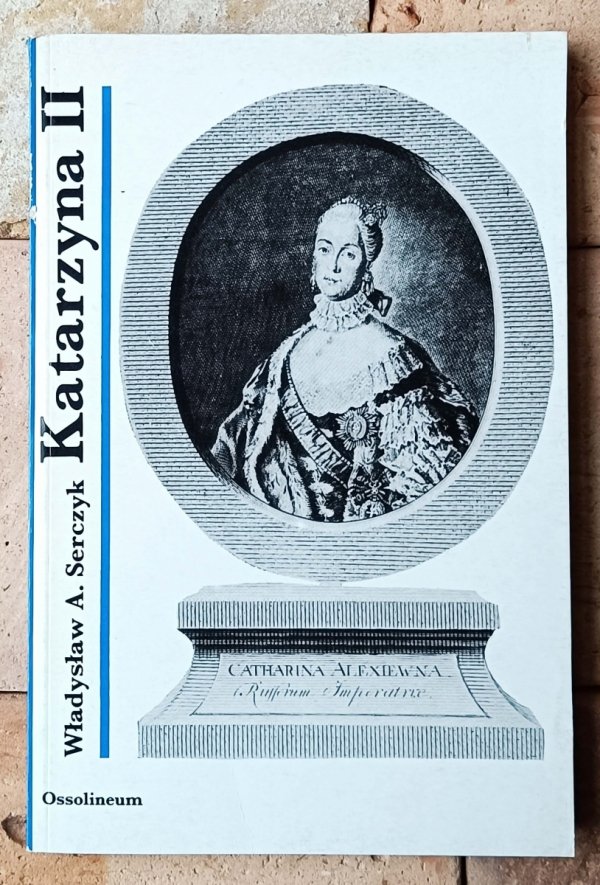 Władysław Serczyk Katarzyna II - okładka