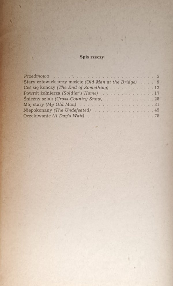 Ernest Hemingway Niepokonany i inne opowiadania - spis treści