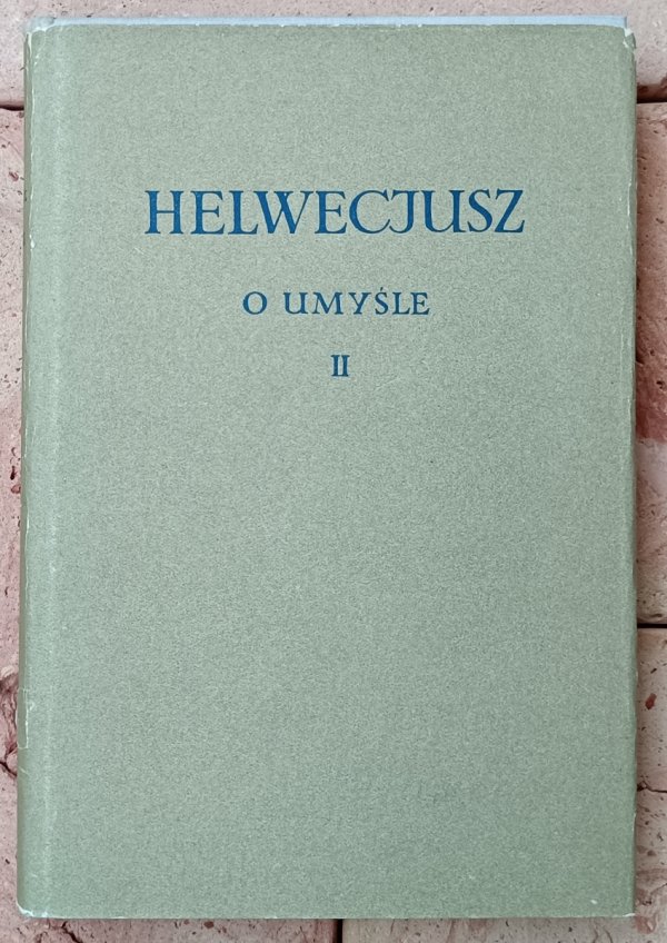 Helwecjusz • O umyśle II