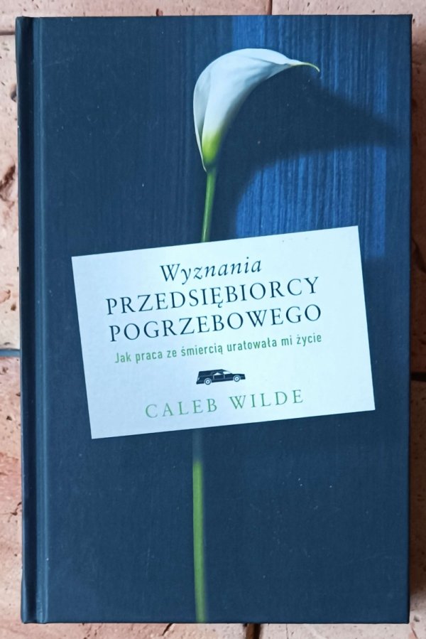 Caleb Wilde Wyznania przedsiębiorcy pogrzebowego - okładka