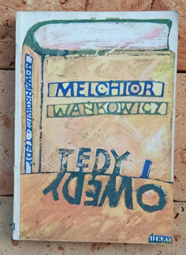 Melchior Wańkowicz Tędy i owędy  - okładka