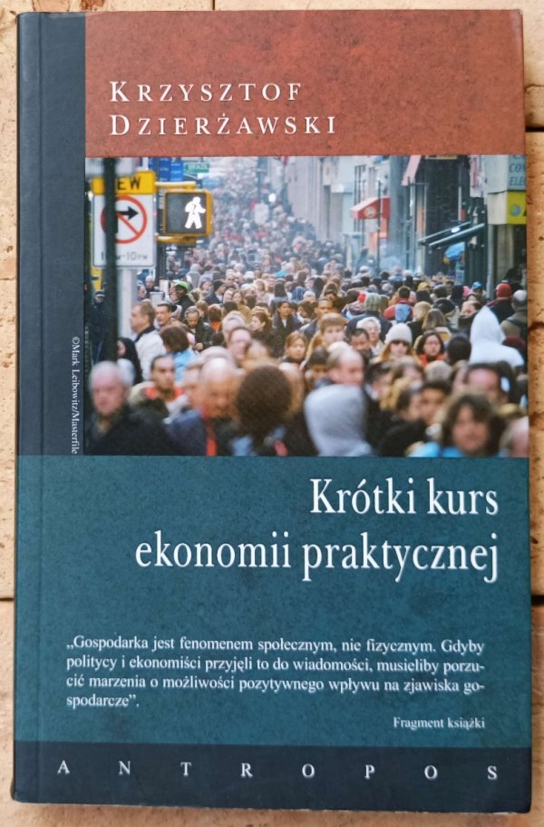 Krzysztof Dzierżawski • Krótki kurs ekonomii praktycznej