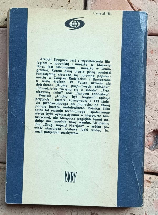 Arkadij Strugacki - Borys Strugacki - Trudno być bogiem | 1974