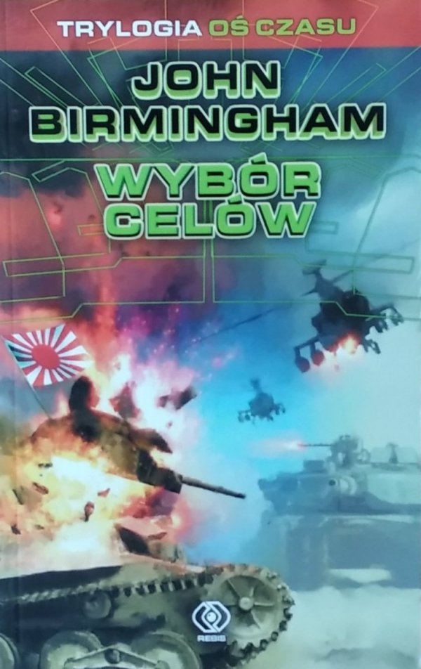 John Birmingham • Wybór celów