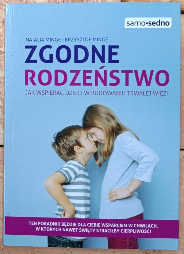 Okładka książki Zgodne rodzeństwo autorstwa Natalia i Krzysztof Minge