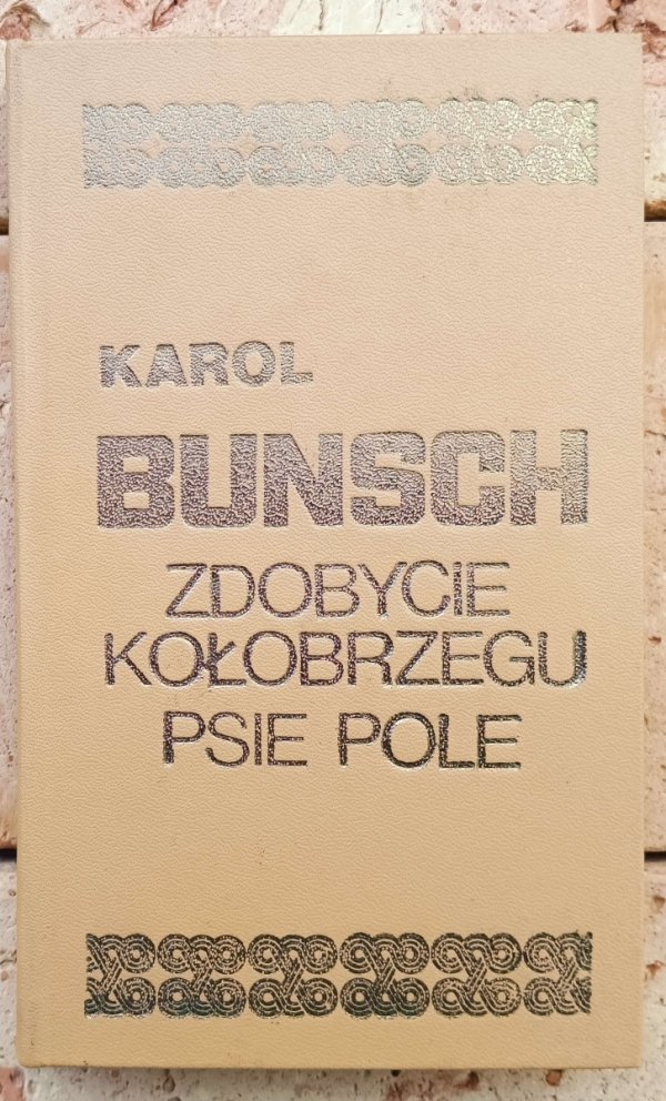 Karol Bunsch x16 - Powieści Piastowskie | Komplet - okładka