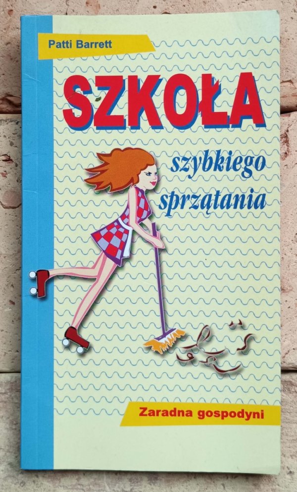 Patti Barrett - Szkoła szybkiego sprzątania - okładka