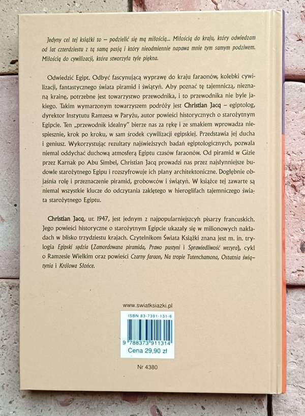 Christian Jacq - Podróż po Egipcie Faraonów